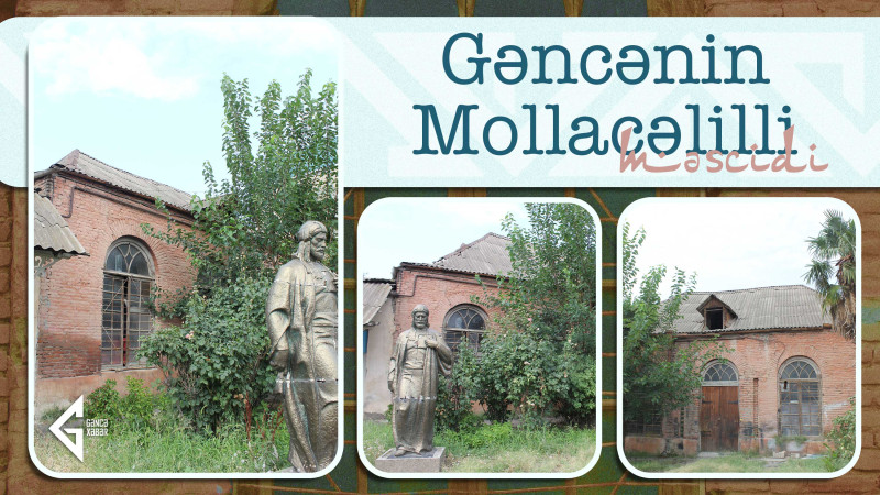 Gəncənin Mollacəlilli məscidi Gəncənin Mollacəlilli məscidi