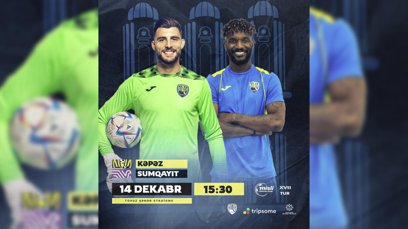 Kəpəz PFK ilə Sumqayıtın oyunu baş tutacaq