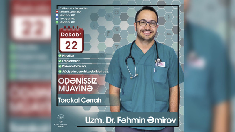 Torakal cərrah şəhər sakinlərini ödənişsiz müayinə edəcək