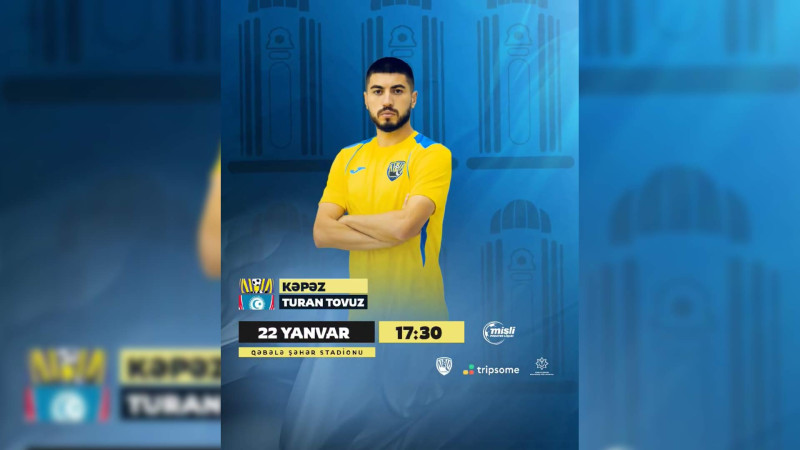 Kəpəz - Turan Tovuz oyunu keçiriləcək