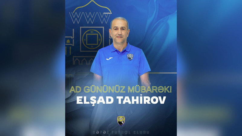 “Kəpəz”in qapıçı məşqçisinin 51 yaşı tamam olur