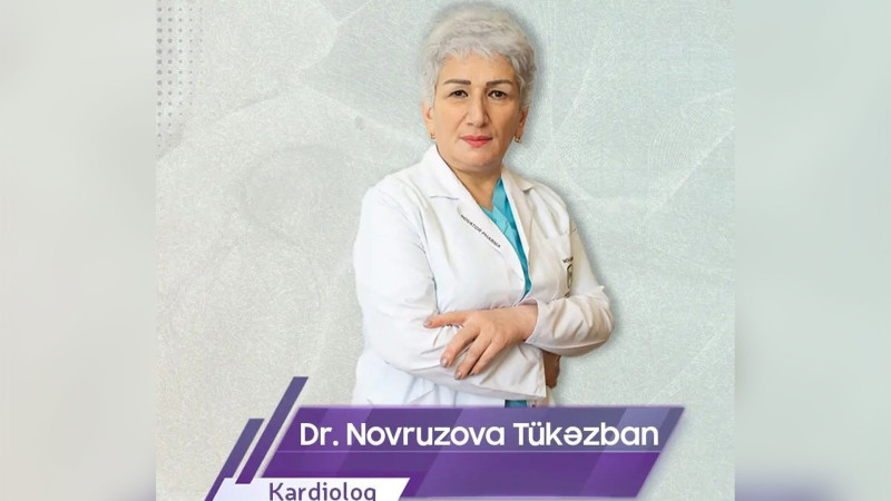 Həkimlərimizi tanıyaq: Tükəzban Novruzova 30 ildən çoxdur kardioloq işləyir