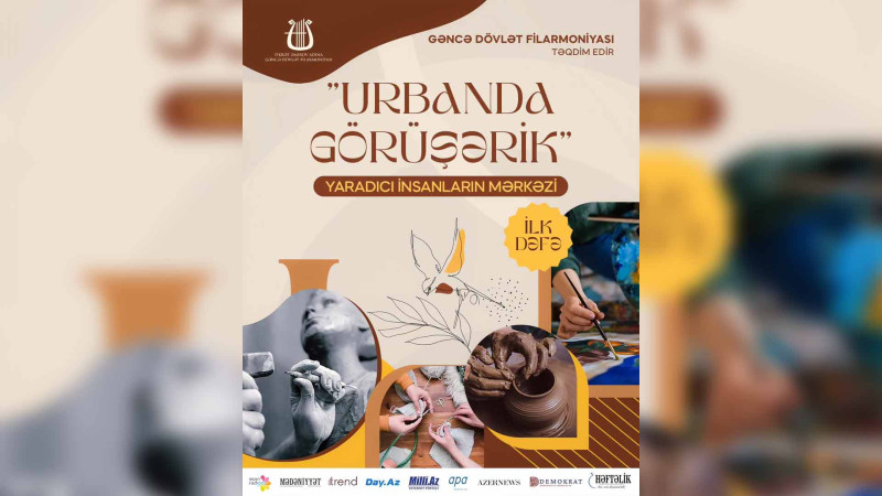 Urbanda görüşərik adlı yeni layihə baş tutacaq