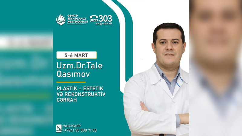 Cərrah Tale Qasımov pasiyentləri pulsuz müayinə edəcək