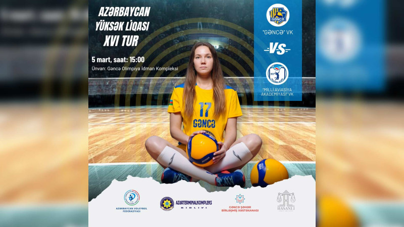 Gəncə VK və Milli Aviasiya Akademiyası oyunu keçiriləcək