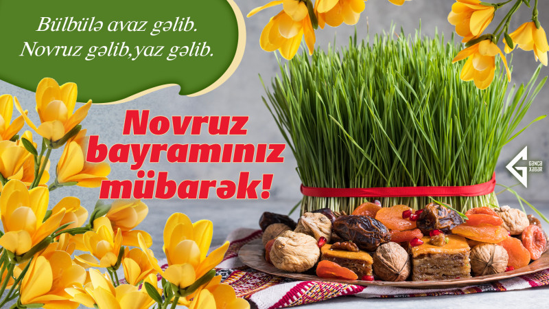 Təravətli Novruz bayramınız mübarək!