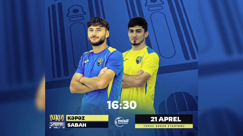 “Kəpəz” ev oyununda “Sabah”ı qəbul edəcək