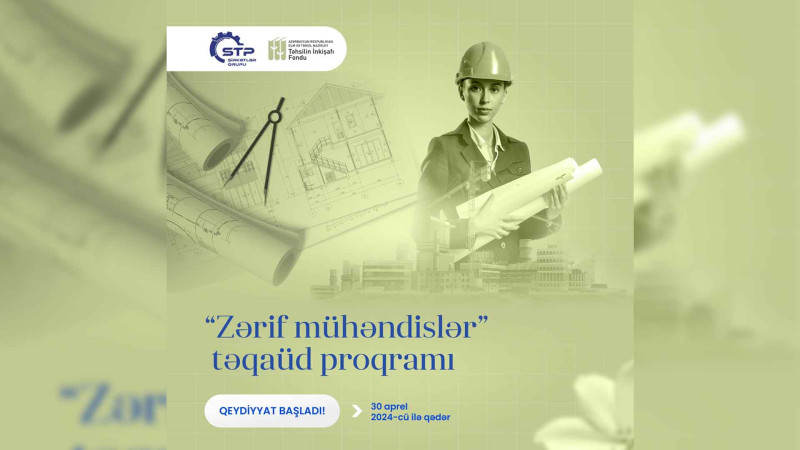 Tələbə qızlar üçün təqaüd imkanı yaradılıb