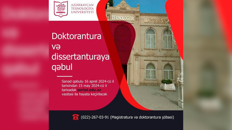 Doktorantura və dissertanturada oxumaq istəyənlərin nəzərinə