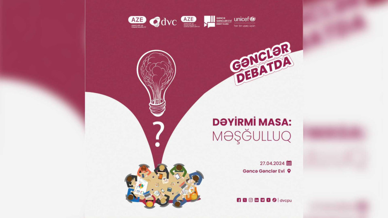 “Dəyirmi Masa - Məşğulluq” layihəsinə start verilib