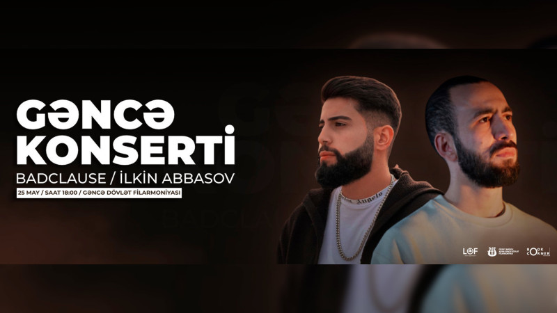 “Badclause” və İlkin Abbasovun konserti baş tutacaq