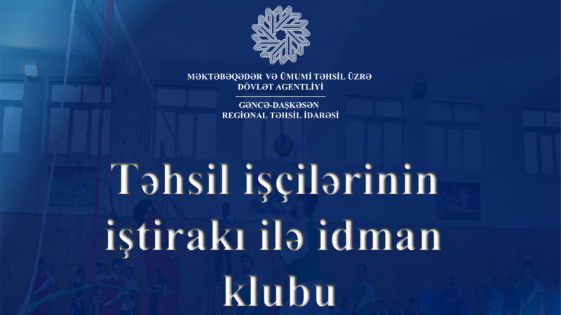 Təhsilverənlərdən ibarət idman klubu yaradılacaq