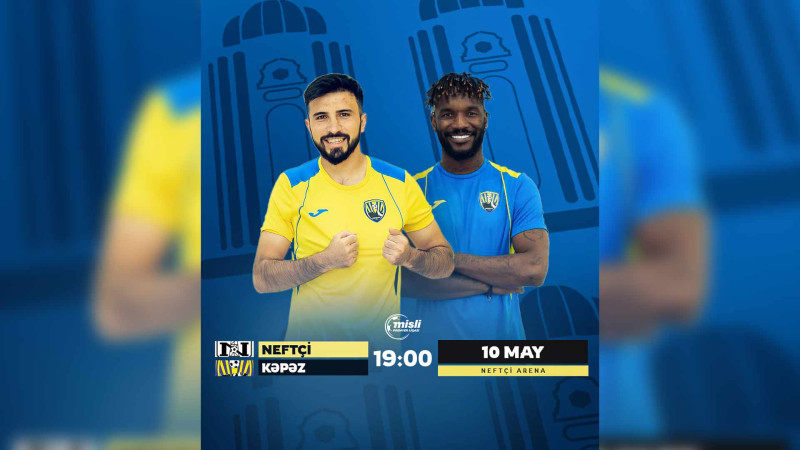 Futbol klubumuz “Neftçi” ilə mübarizə aparacaq
