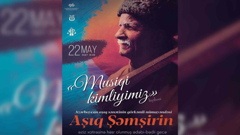 Aşıq Şəmşirin xatirəsinə həsr olunan gecə təşkil olunacaq