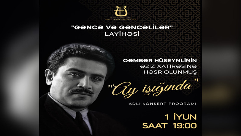 Qəmbər Hüseynlinin əziz xatirəsinə həsr olunacaq gecə keçiriləcək