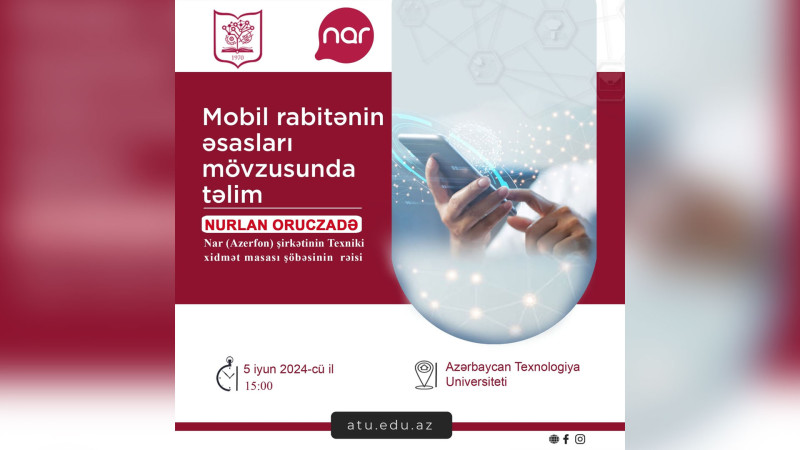 Tələbələr Mobil rabitənin əsasları barədə məlumat alacaqlar
