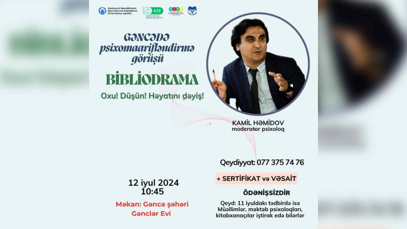 Psixoloq Kamil Həmidovun moderatorluğu ilə görüş olacaq