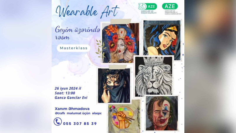 Wearable Art geyim üzərində master-klas olacaq