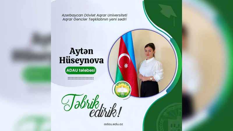 ADAU-nun tələbəsi Aqrar Gənclər Təşkilatına sədr seçilib