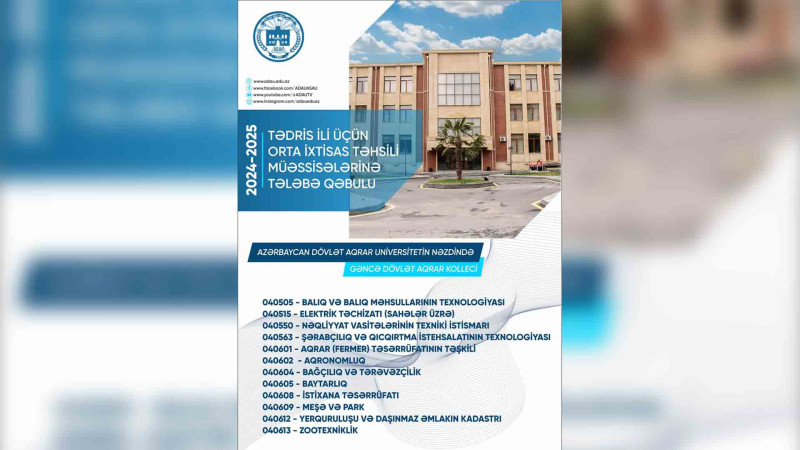 Gəncə Dövlət Aqrar Kollecinə tələbə qəbulu başlayır