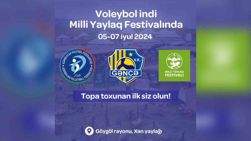 Yaylaq Festivalında voleybol yarışları olacaq