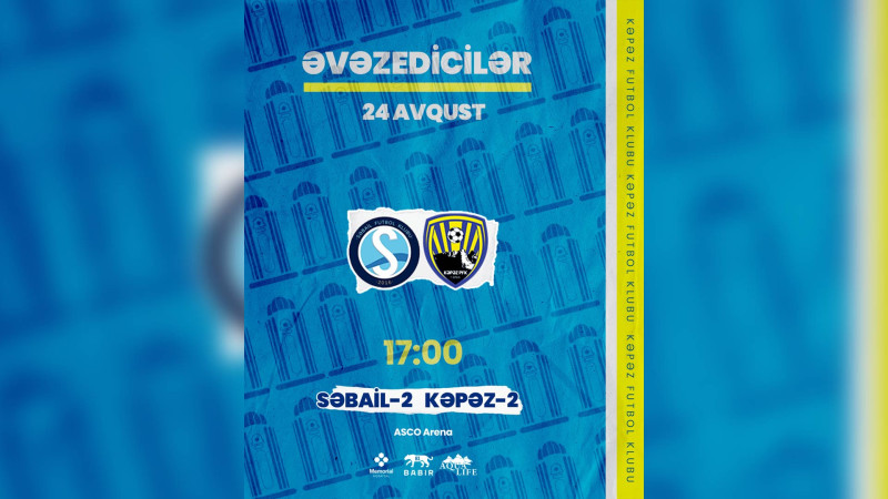 Kəpəz-2 daha bir rəqibi ilə görüşəcək