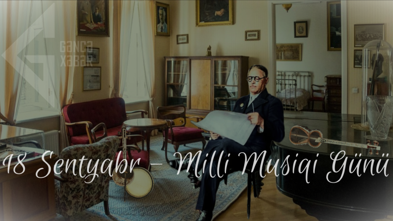 Bu gün Milli Musiqi Günüdür