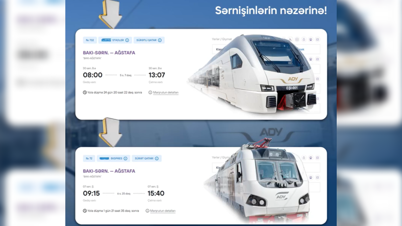 Sərnişinlər artıq öncədən qatarın növünü görəcəklər