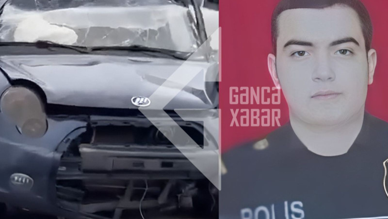 Gəncədə qəza zamanı həyatını itirən şəxs POLİS əməkdaşı olub - YENİLƏNİB
