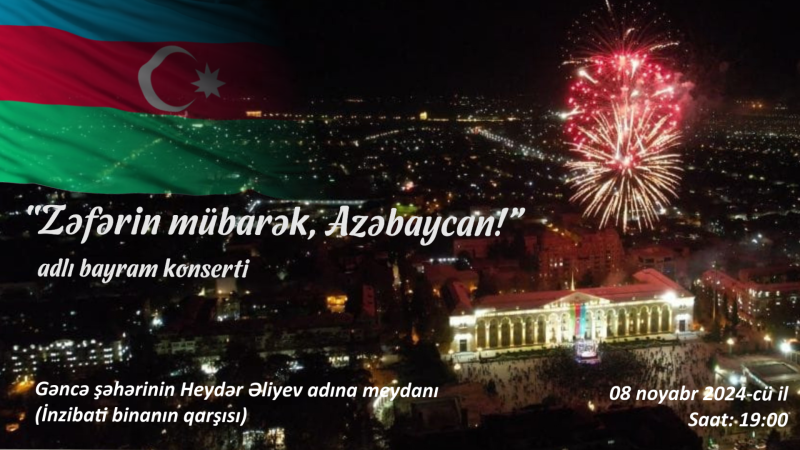 Gəncədə 8 Noyabr - Zəfər Günü ilə bağlı şəhər tədbiri keçiriləcək
