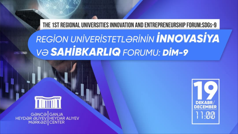 Region Universitetlərinin I İnnovasiya və Sahibkarlıq Forumu keçiriləcək