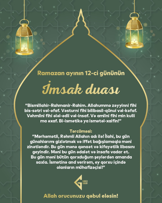 Ramazan ayının onikinci gününün imsak, iftar və namaz vaxtları