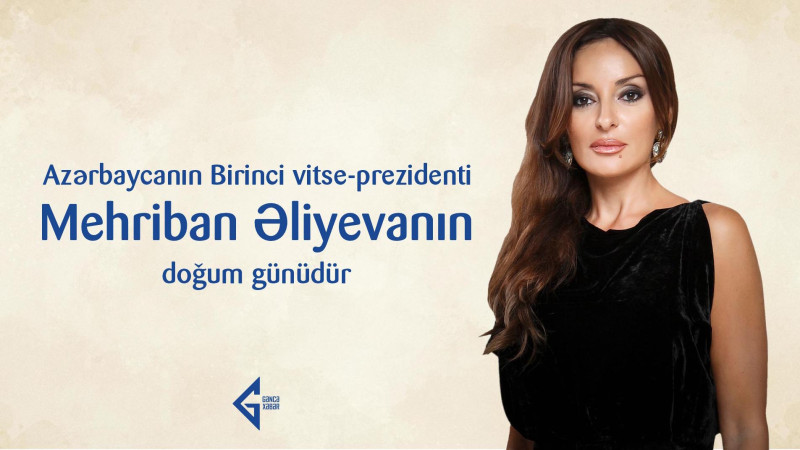 Bu gün Mehriban Əliyevanın doğum günüdür