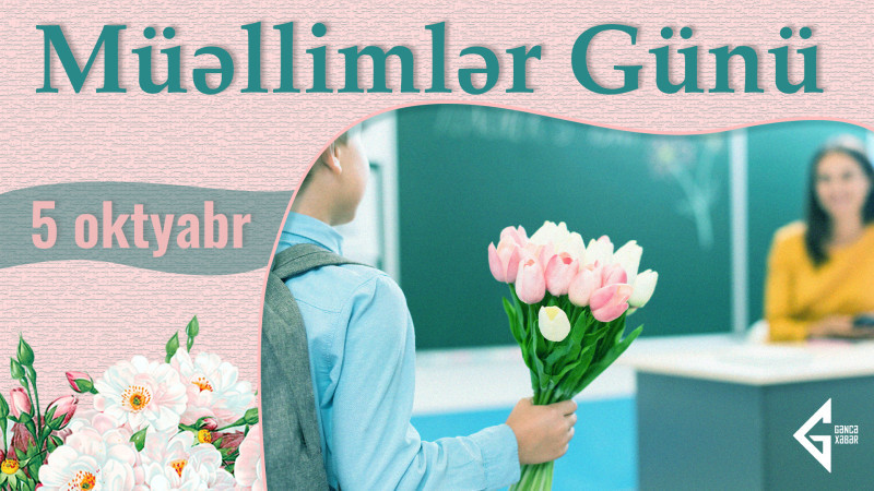 Bayramınız mübarək, əziz müəllimlər!