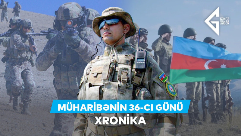 1 noyabr 2020-ci il: Vətən müharibəsinin 36-cı günü 1 noyabr 2020-ci il: Vətən müharibəsinin 36-cı günü