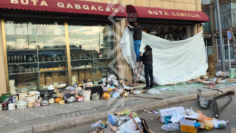 Gəncədə Lada Buta Cehizlik dükanını darmadağın etdi