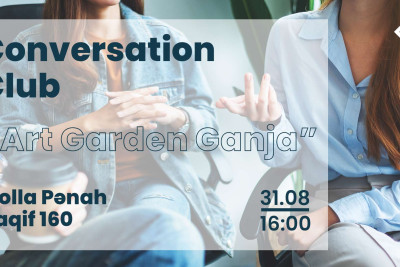 Gəncədə 16:00-da Conversation club təşkil olunacaq
