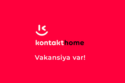Gəncədə iş imkanı: Kontakt Home vakansiya elan edib