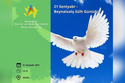Gəncədə Beynəlxalq Sülh Günü münasibəti ilə onlayn tədbir keçiriləcək