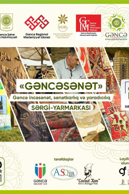 Həftəsonu "GƏNCƏSƏNƏT" Sərgi-Yarmarkası baş tutacaq