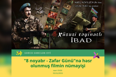 Gəncədə Zəfər gününə həsr olunmuş film nümayişi olacaq