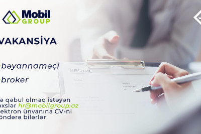 Gəncədə bəyannaməçi və broker axtarılır