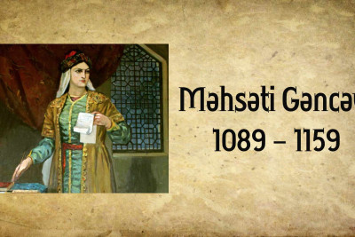 Azərbaycan ədəbiyyatının ilk şairəsi: Məhsəti Gəncəvi