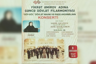 "Göy-Göl" Dövlət Mahnı və Rəqs ansamblı Gəncədə konsert verəcək
