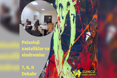 Gəncədə psixologiya üzrə təlimlər keçiriləcək