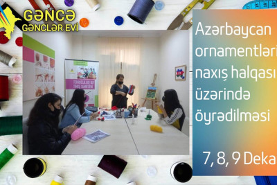 Gəncədə toxuculuq üzrə masterklasslar keçiriləcək