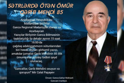 Gəncədə görkəmli yazıçının Qərib Mehtinin 85 illik yubileyi qeyd olunacaq