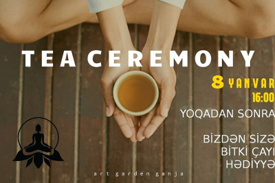 Art Garden Ganja-da çay seremoniyası təşkil olunacaq