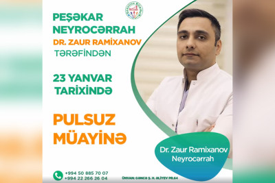 Gəncədə neyrocərrah tərəfindən ödənişsiz müayinə keçiriləcək