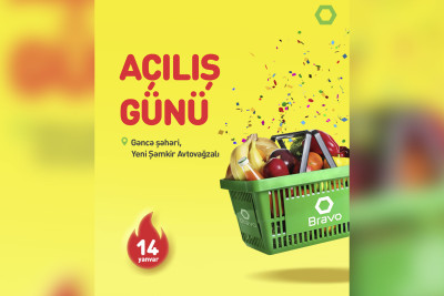Gəncədə yeni "Bravo"nun açılışı baş tutacaq